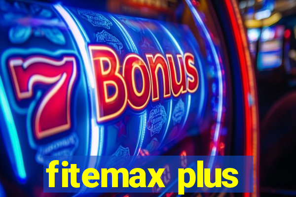 fitemax plus